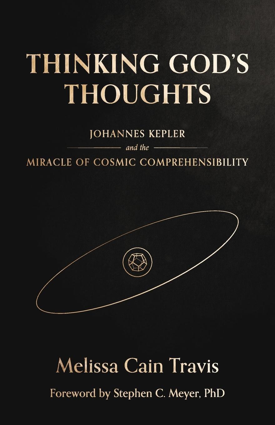 Cover: 9781944482763 | Thinking God's Thoughts | Melissa Cain Travis | Taschenbuch | Englisch