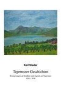 Cover: 9783837001785 | Tegernseer Geschichten | Karl Nieder | Taschenbuch | Paperback | 72 S.