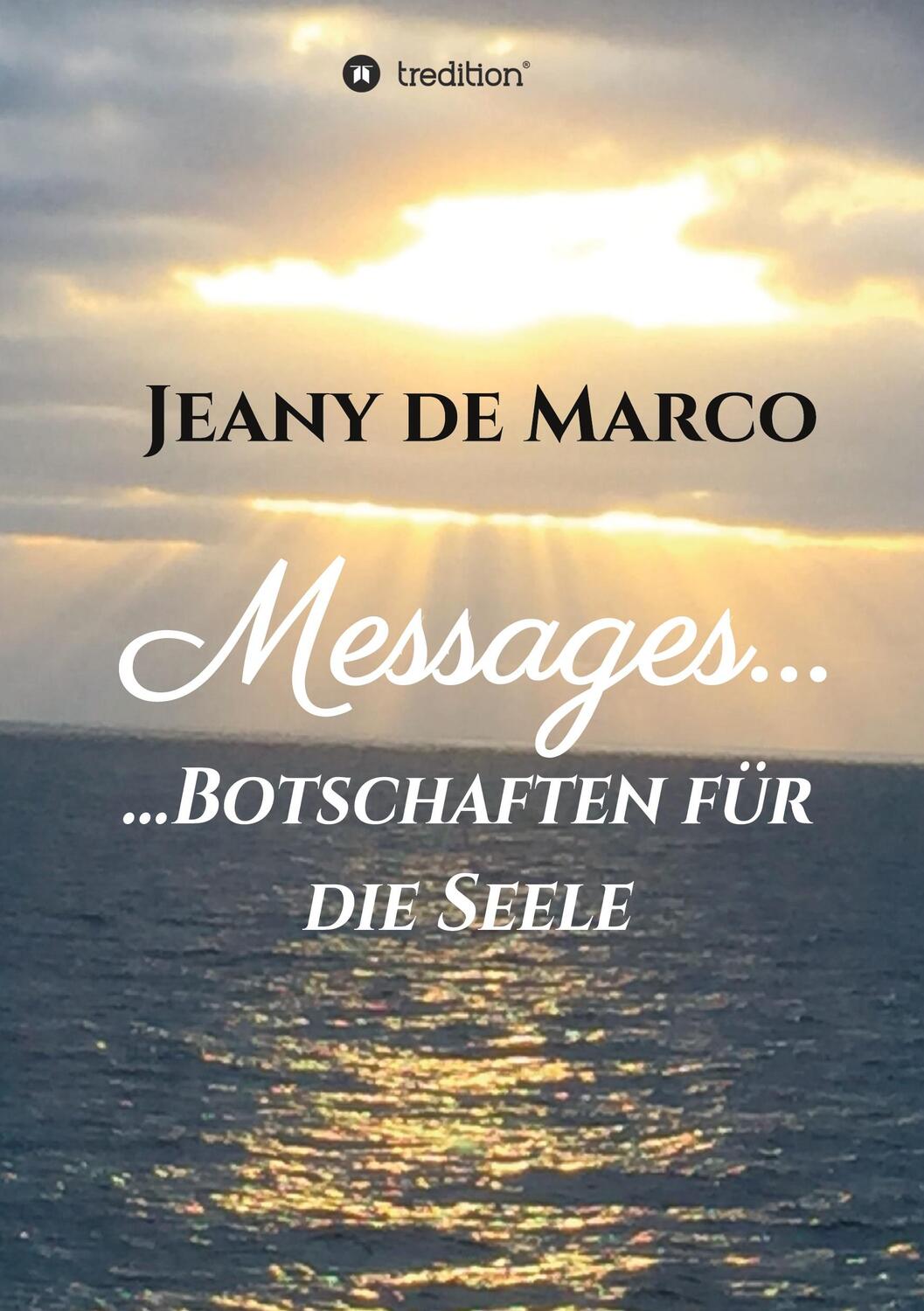 Cover: 9783347194144 | Messages... | ...Botschaften für die Seele | Jeany de Marco | Buch