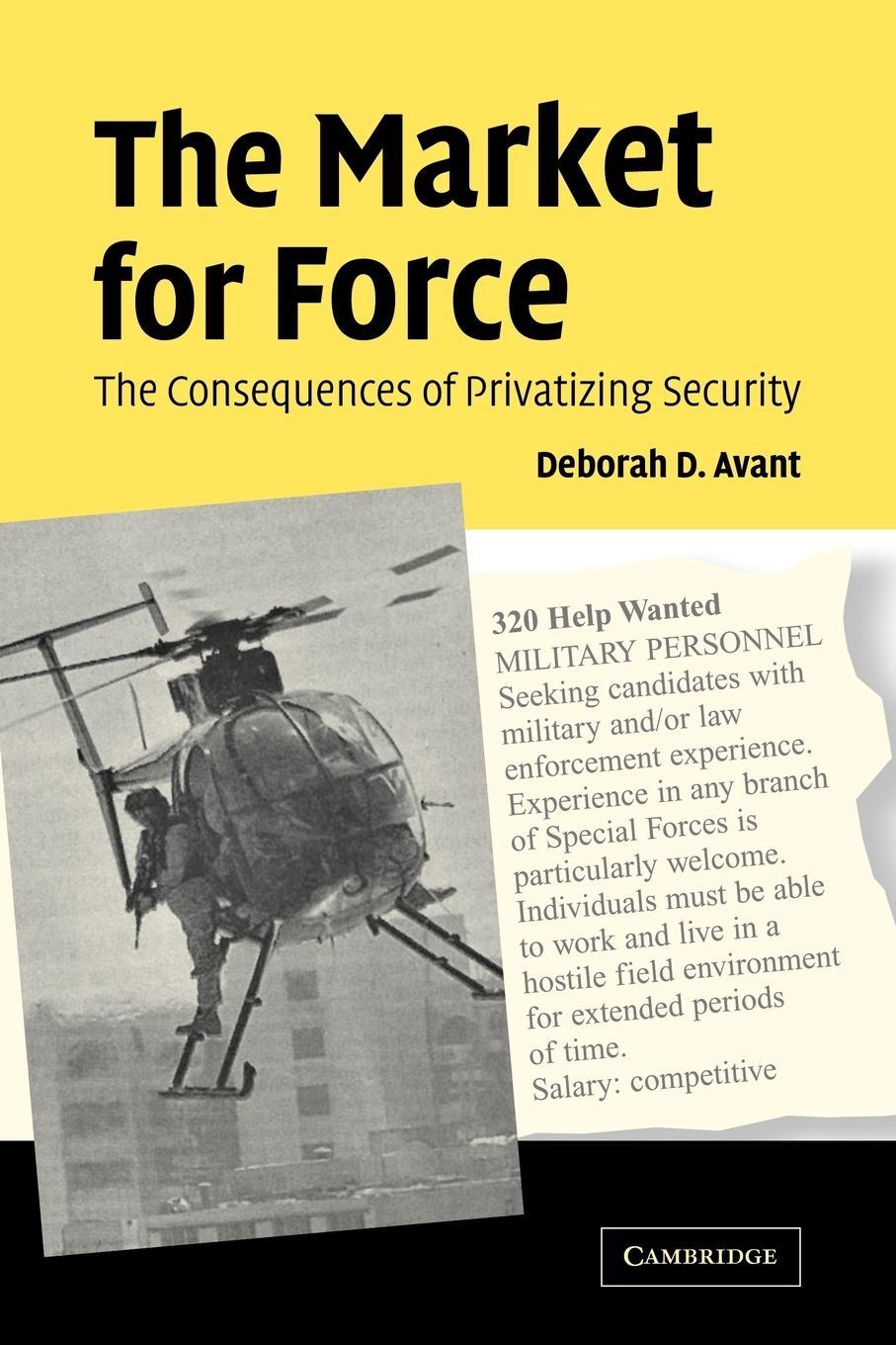 Cover: 9780521615358 | The Market for Force | The Consequences of Privatizing Security | Buch