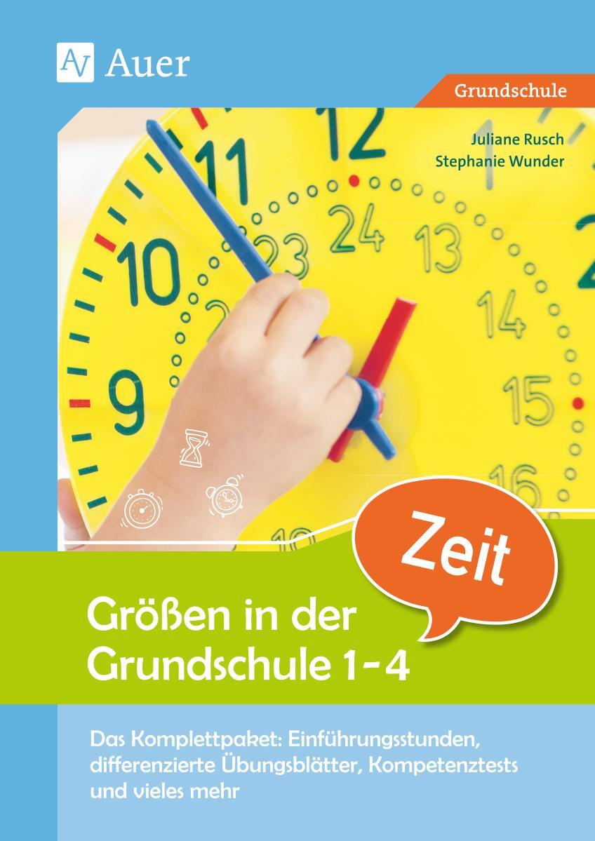 Cover: 9783403078852 | Größen in der Grundschule: Zeit 1-4 | Juliane Rusch (u. a.) | 88 S.