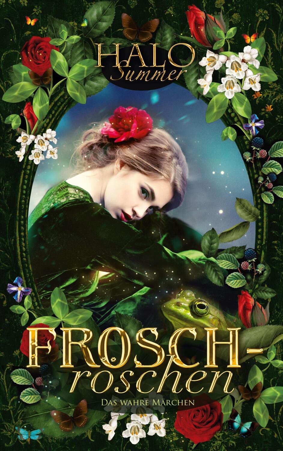 Cover: 9783758314612 | Froschröschen - Das wahre Märchen | Halo Summer | Taschenbuch | 304 S.