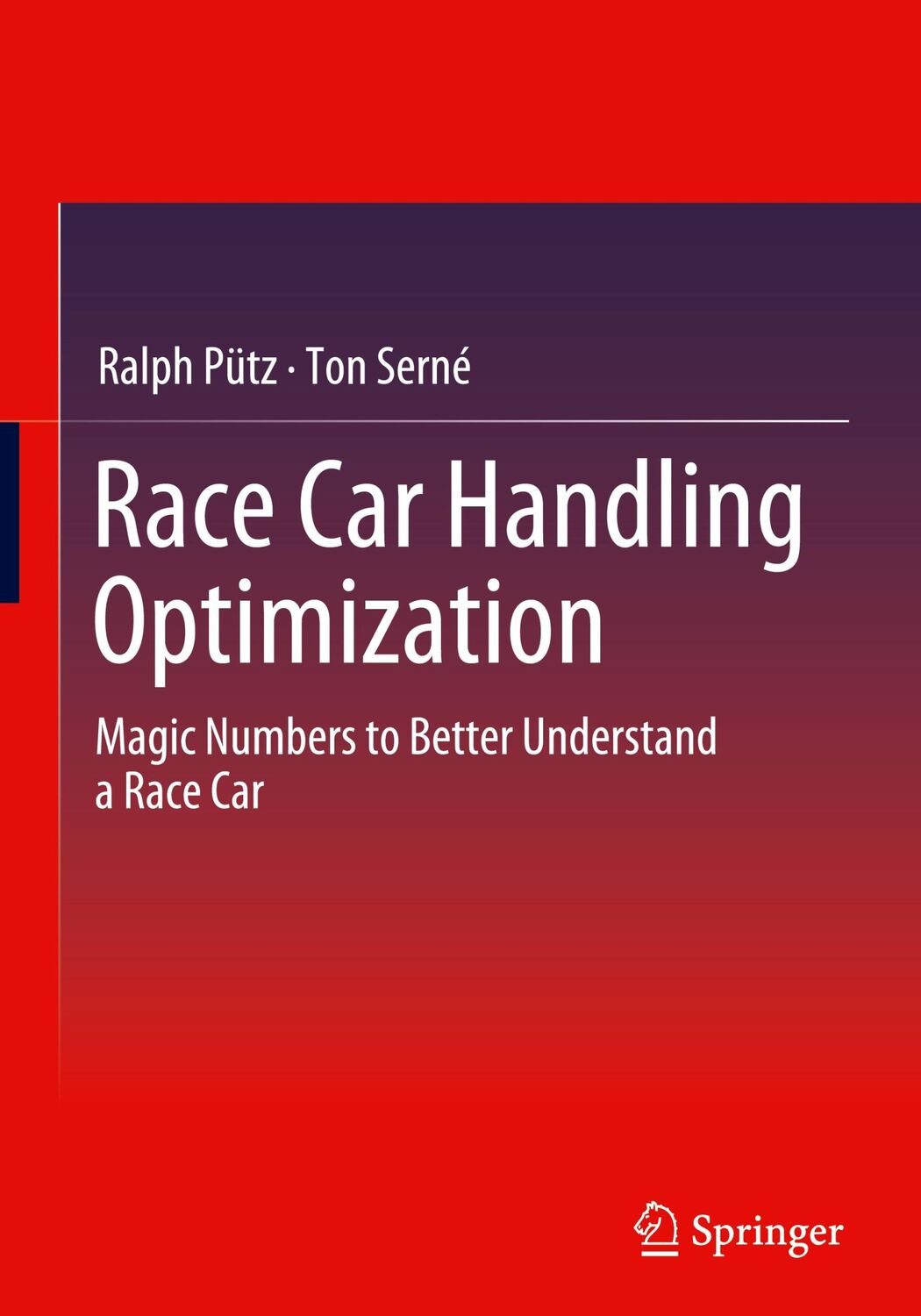 Cover: 9783658351991 | Race Car Handling Optimization | Ton Serné (u. a.) | Buch | xii | 2022