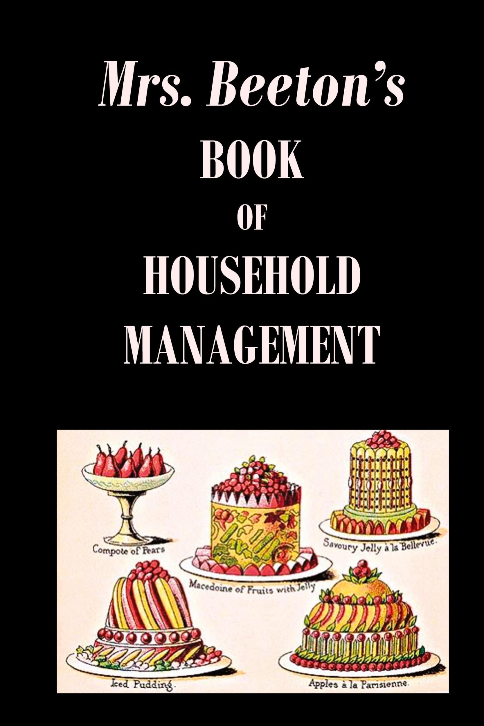 Cover: 9781849025676 | Mrs. Beeton's Book of Household Management | Isabella Beeton | Buch