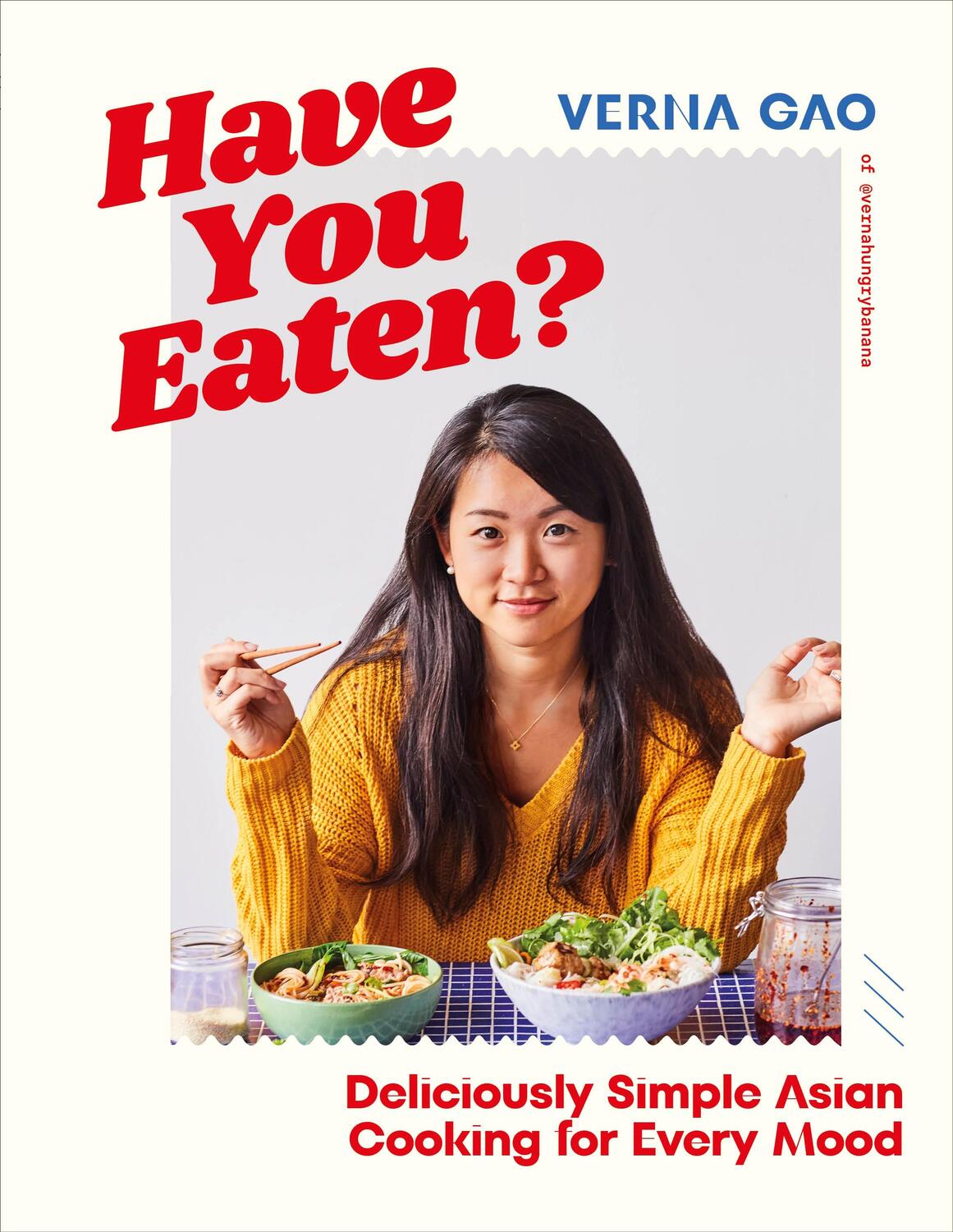 Cover: 9780241620281 | Have You Eaten? | Deliciously Simple Asian Cooking for Every Mood