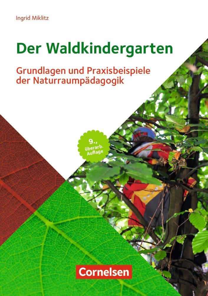 Cover: 9783834652805 | Der Waldkindergarten | Ingrid Miklitz | Taschenbuch | 296 S. | Deutsch
