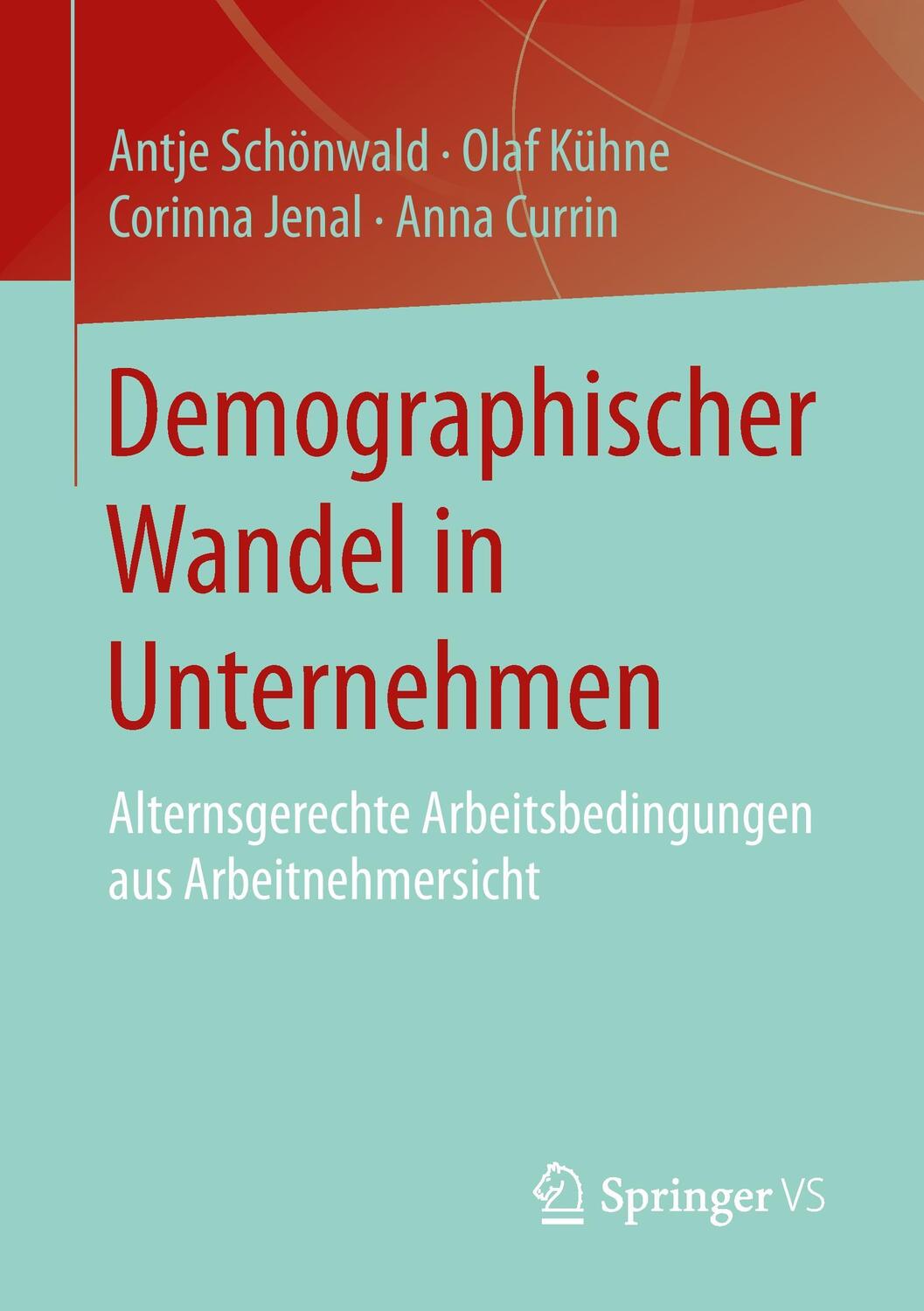 Cover: 9783658065201 | Demographischer Wandel in Unternehmen | Antje Schönwald (u. a.) | Buch
