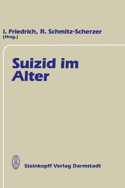 Cover: 9783642724817 | Suizid im Alter | J. Friedrich (u. a.) | Taschenbuch | Paperback | v