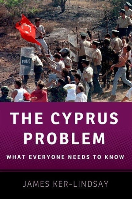Cover: 9780199757152 | The Cyprus Problem: What Everyone Needs to Know(r) | James Ker-Lindsay