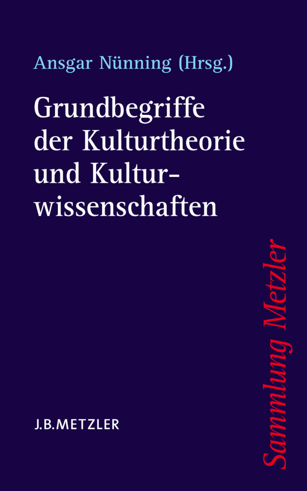 Cover: 9783476103512 | Grundbegriffe der Kulturtheorie und Kulturwissenschaften | Nünning