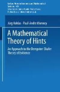 Cover: 9783540591764 | A Mathematical Theory of Hints | Paul-Andre Monney (u. a.) | Buch