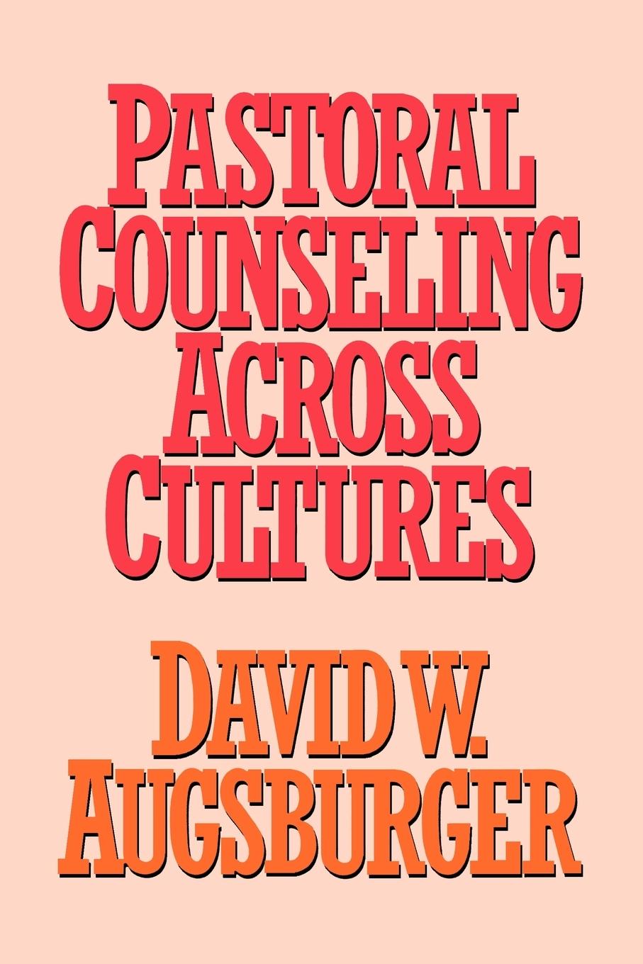 Cover: 9780664256166 | Pastoral Counseling across Cultures | David W. Augsburger | Buch