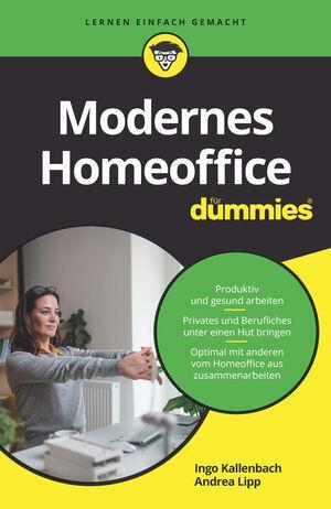 Cover: 9783527718566 | Modernes Homeoffice für Dummies | Ingo Kallenbach (u. a.) | Buch