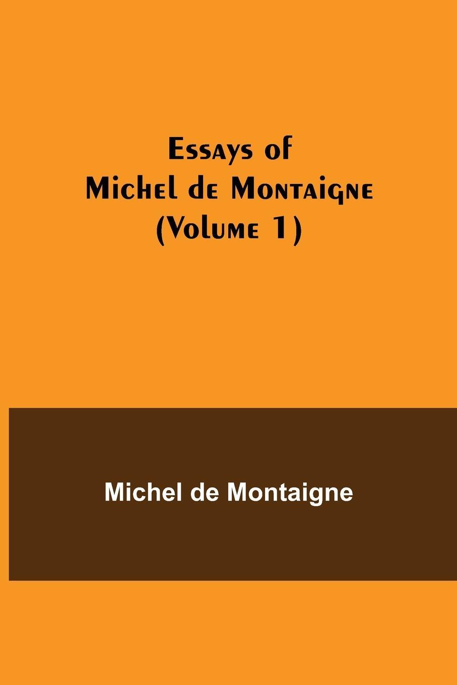 Cover: 9789354944468 | Essays of Michel de Montaigne (Volume 1) | Michel De Montaigne | Buch