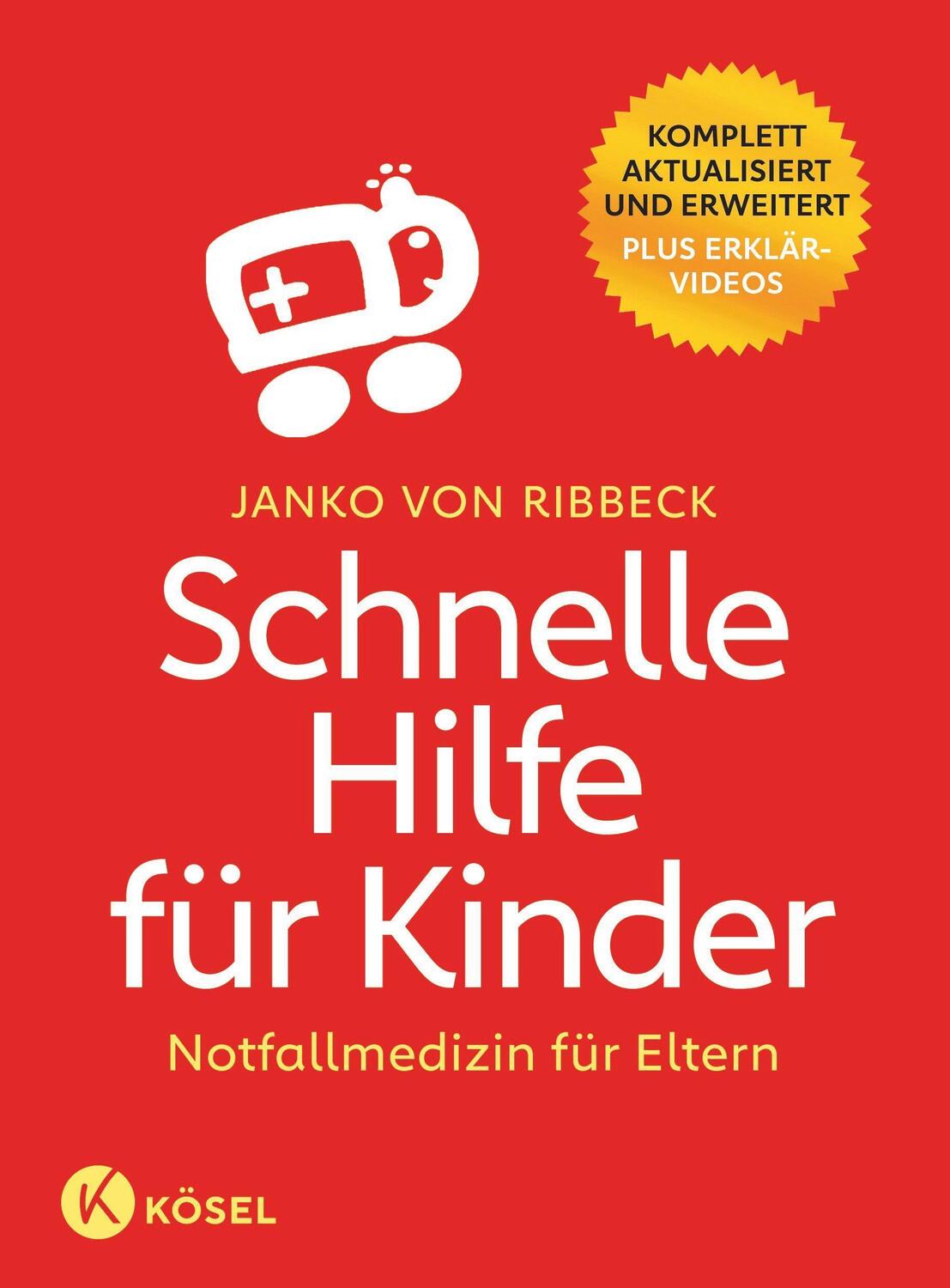 Cover: 9783466312016 | Schnelle Hilfe für Kinder | Janko von Ribbeck | Taschenbuch | 400 S.