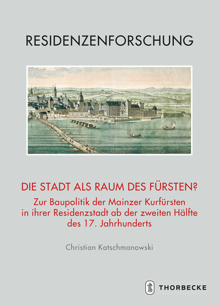 Cover: 9783799545396 | Die Stadt als Raum des Fürsten? | Christian Katschmanowski | Buch