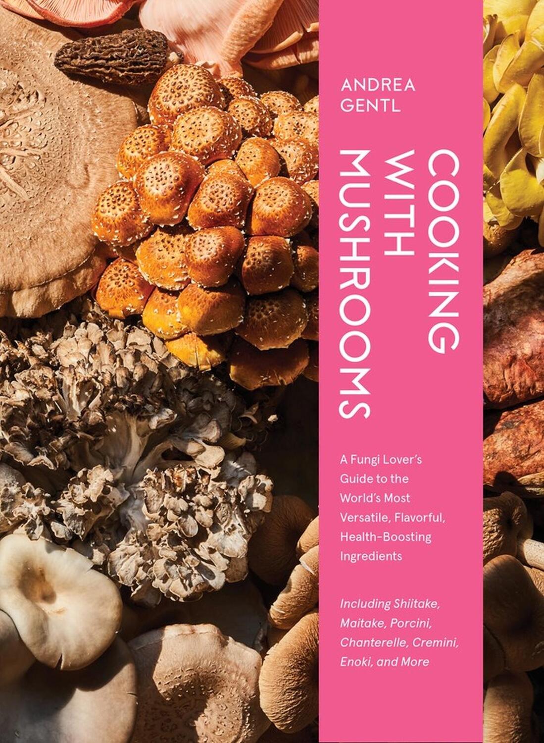 Cover: 9781648291500 | Cooking with Mushrooms | Andrea Gentl | Buch | Gebunden | Englisch