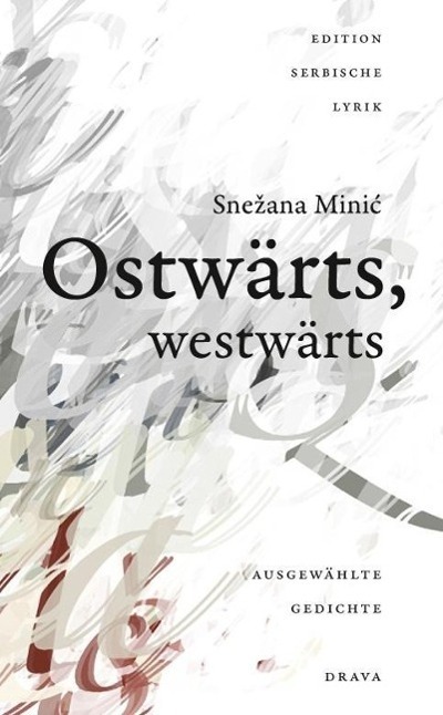 Cover: 9783854356714 | Ostwärts, westwärts | Snezana Minic | Buch | 176 S. | Deutsch | 2012