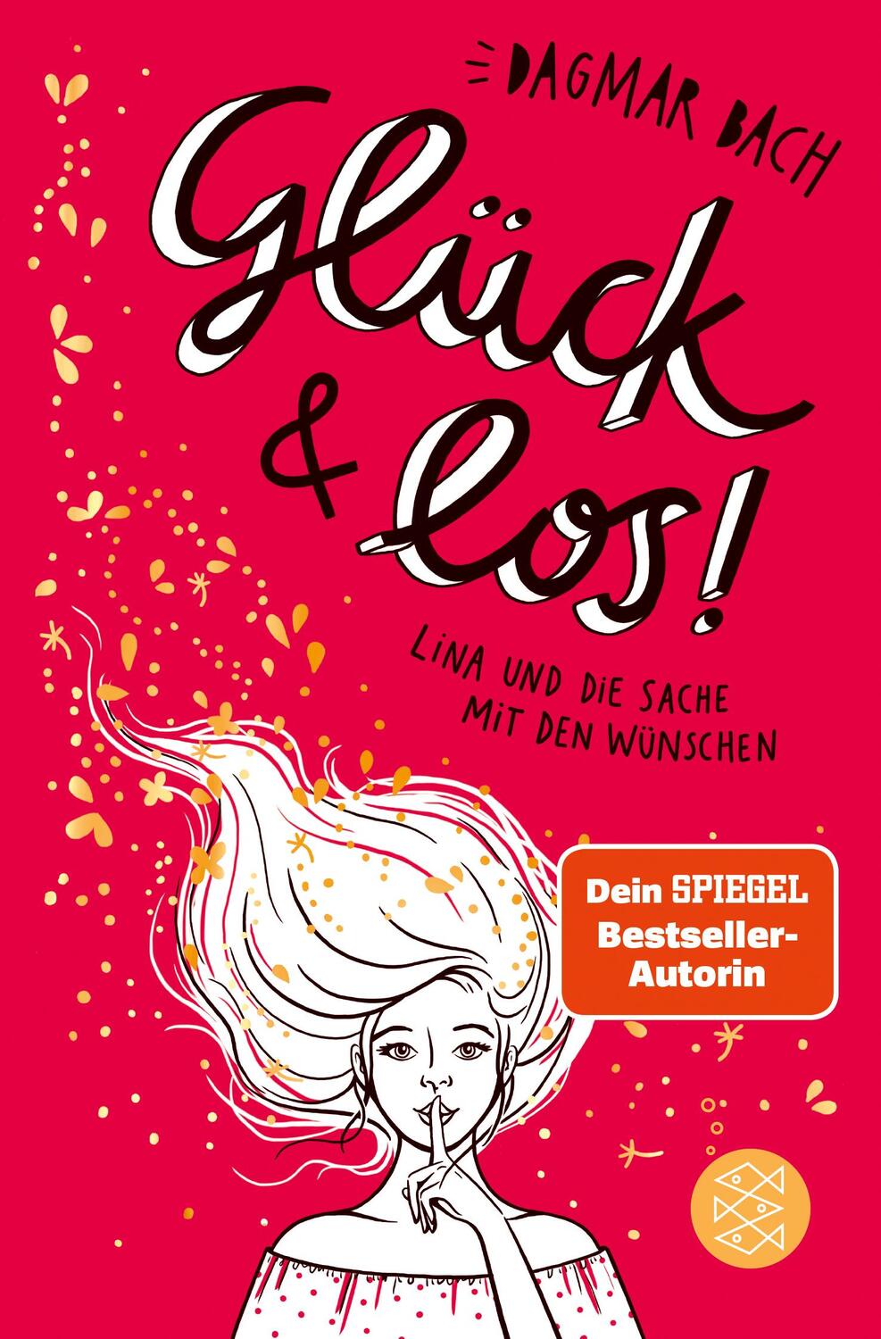 Cover: 9783733504908 | Glück und los! | Lina und die Sache mit den Wünschen | Dagmar Bach