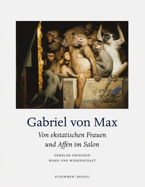 Cover: 9783829608244 | Von ekstatischen Frauen und Affen im Salon | Gabriel von Max | Buch