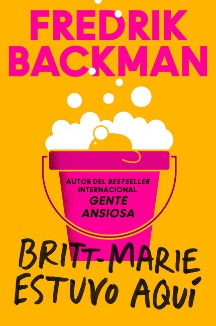 Cover: 9780062930712 | Britt-Marie Was Here \ Britt-Marie Estuvo Aquí (Spanish Edition)