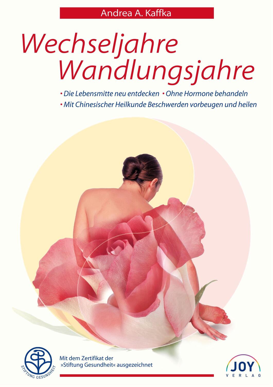 Cover: 9783928554480 | Wechseljahre Wandlungsjahre | Andrea Kaffka | Taschenbuch | Deutsch