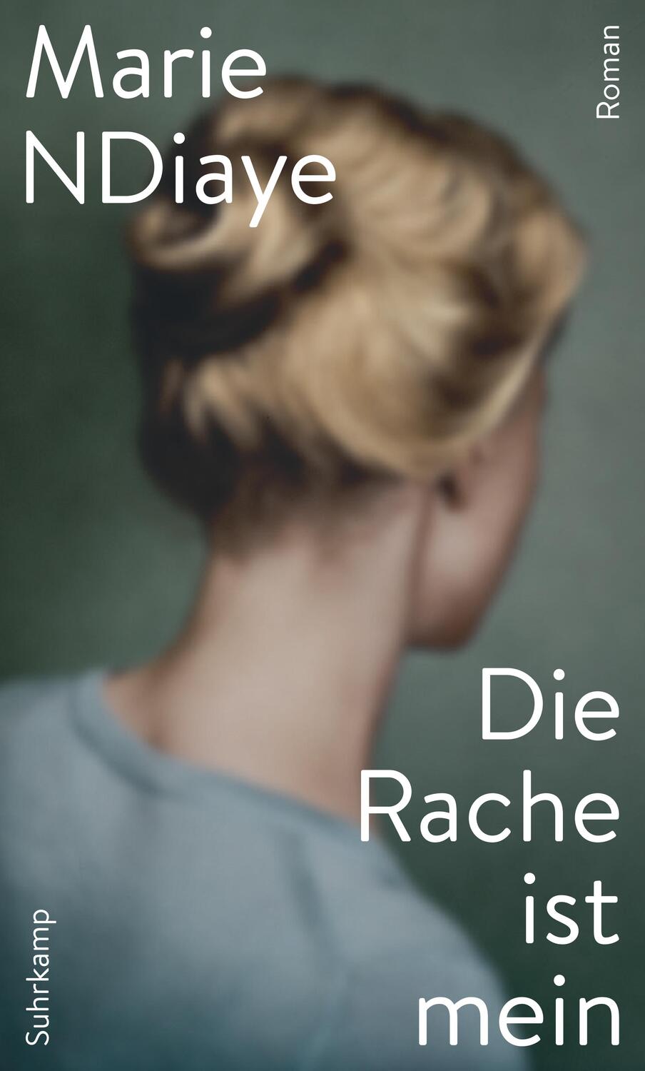 Cover: 9783518430316 | Die Rache ist mein | Marie NDiaye | Buch | Deutsch | 2021