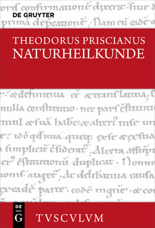 Cover: 9783110694079 | Naturheilkunde | Lateinisch - deutsch | Theodorus Priscianus | Buch