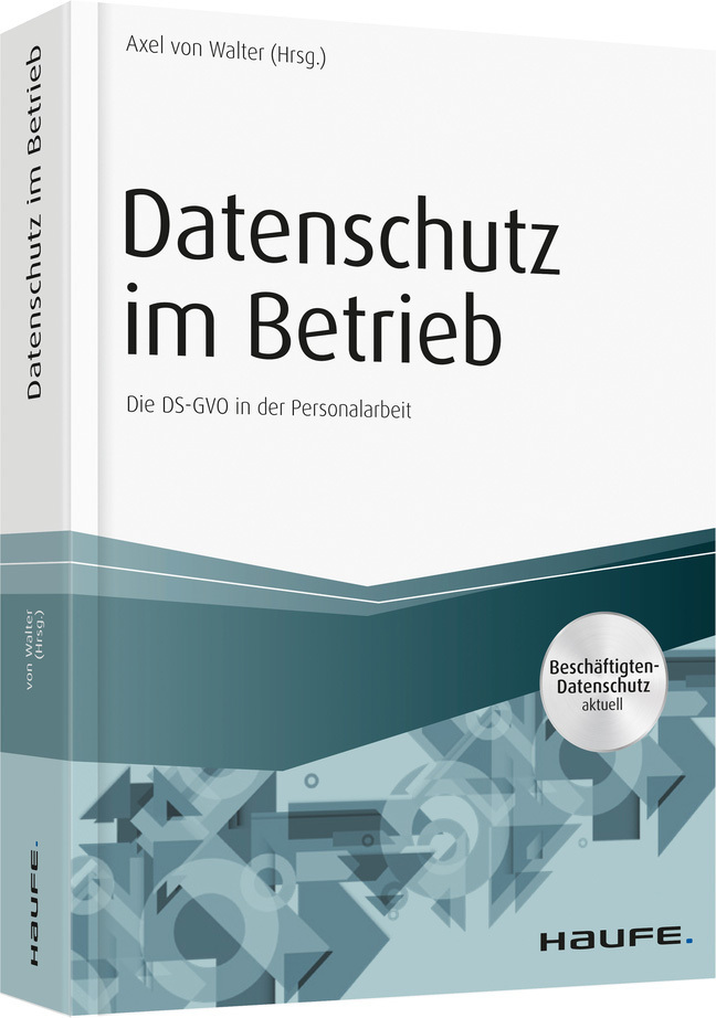 Cover: 9783648111383 | Datenschutz im Betrieb | Axel von Walter | Taschenbuch | 2018