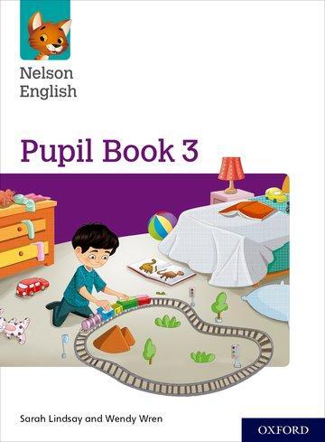 Cover: 9780198419808 | Nelson English: Year 3/Primary 4: Pupil Book 3 | Sarah Lindsay (u. a.)