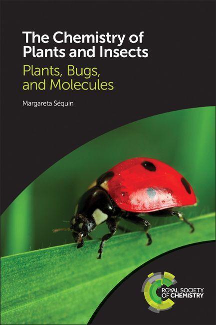 Cover: 9781782624486 | The Chemistry of Plants and Insects | Plants, Bugs, and Molecules