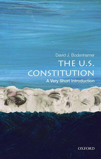 Cover: 9780195378320 | The U.S. Constitution: A Very Short Introduction | David J. Bodenhamer