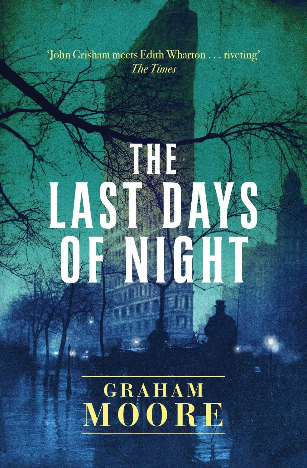 Cover: 9781471156687 | The Last Days of Night | Graham Moore | Taschenbuch | Englisch | 2017