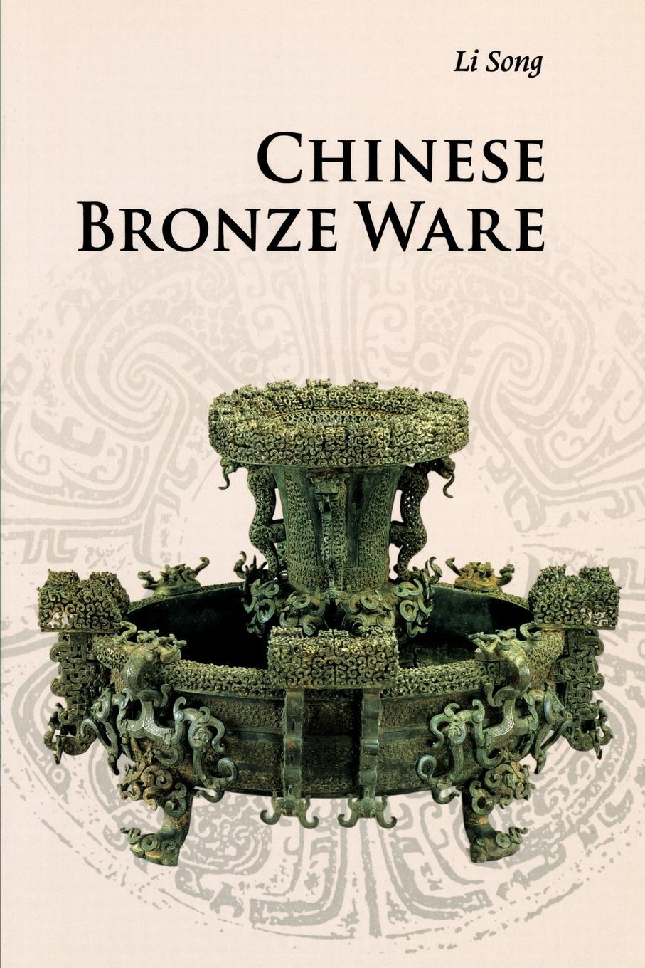 Cover: 9780521186858 | Chinese Bronze Ware | Song Li | Taschenbuch | Paperback | Englisch