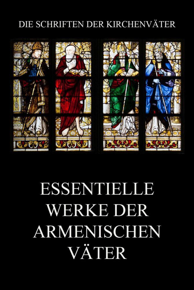 Cover: 9783849668556 | Essentielle Werke der armenischen Väter | Jürgen Beck | Taschenbuch
