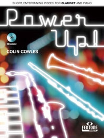 Cover: 9790230008624 | Power Up! | Short, entertaining Pieces for Clarinet and Piano | Cowles