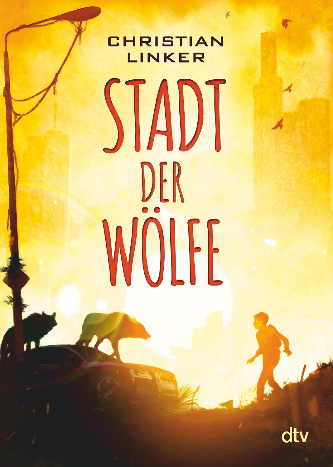 Cover: 9783423718943 | Stadt der Wölfe | Spannende Abenteuergeschichte ab 10 | Linker | Buch