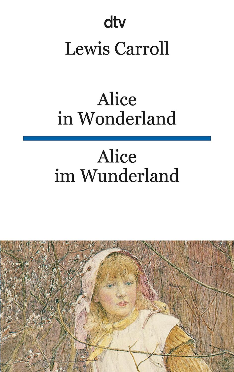 Cover: 9783423092449 | Alice im Wunderland / Alice in Wonderland | Lewis Carroll | Buch