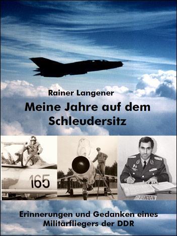 Cover: 9783869330785 | Meine Jahre auf dem Schleudersitz | Rainer Langener | Buch | Deutsch