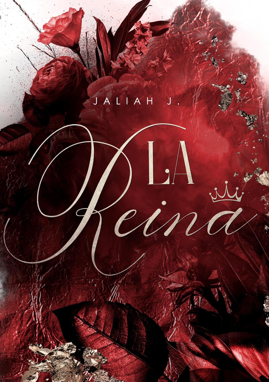 Cover: 9783757853013 | La Reina | Die Spuren der Vergangenheit | Jaliah J. | Taschenbuch