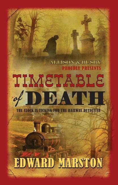 Cover: 9780749018177 | Timetable of Death | Edward Marston | Taschenbuch | Railway Detective