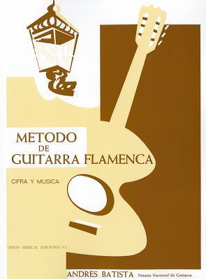 Cover: 9780853608691 | Metodo de Guitarra Flamenca: (The Flamenco Guitar Method) | Batista