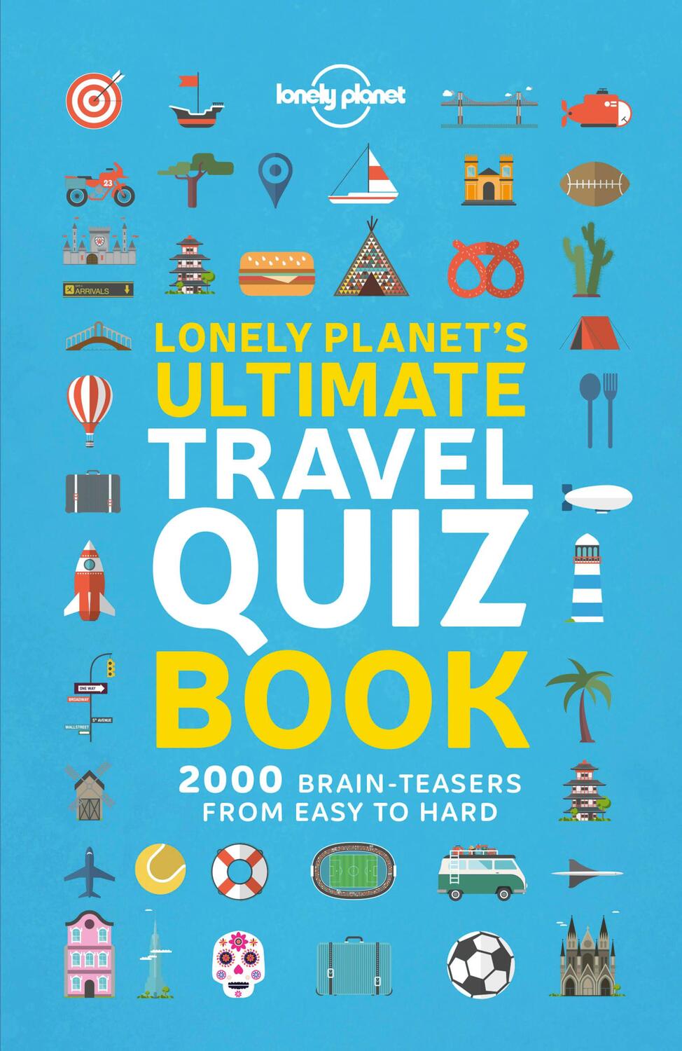 Cover: 9781788681230 | Lonely Planet Lonely Planet's Ultimate Travel Quiz Book | Planet