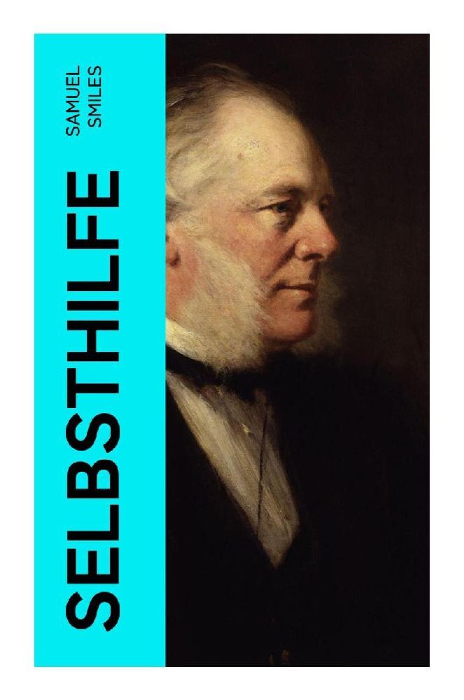 Cover: 9788027363001 | Selbsthilfe | Samuel Smiles | Taschenbuch | 236 S. | Deutsch | 2022