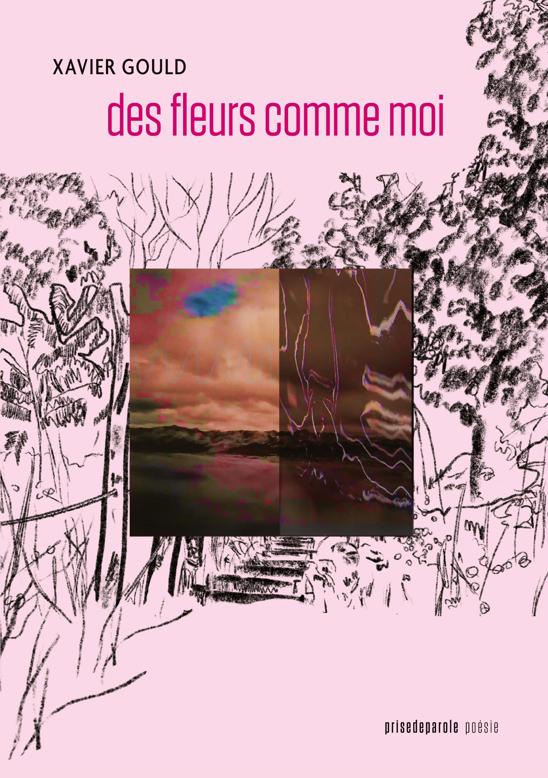 Cover: 9782897443740 | des fleurs comme moi | Xavier Gould | Taschenbuch | Paperback | 2023