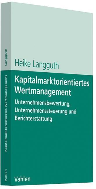 Cover: 9783800634293 | Kapitalmarktorientiertes Wertmanagement | Heike Langguth | Taschenbuch