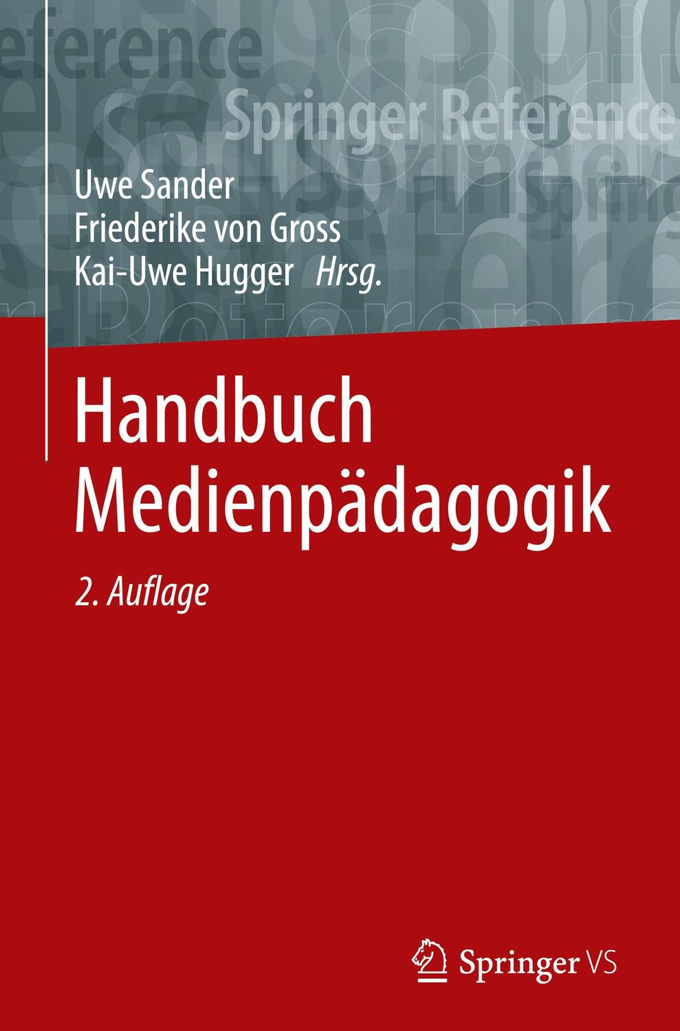 Cover: 9783658235772 | Handbuch Medienpädagogik | Uwe Sander (u. a.) | Buch | Deutsch | 2022