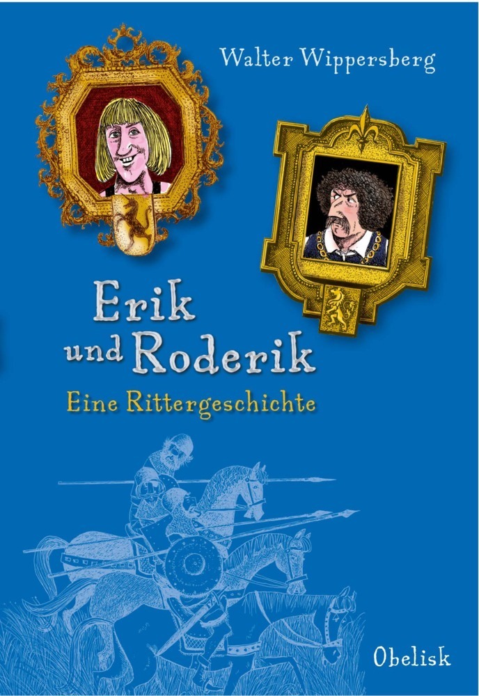 Cover: 9783851978292 | Erik und Roderik | Eine Rittergeschichte | Walter Wippersberg | Buch