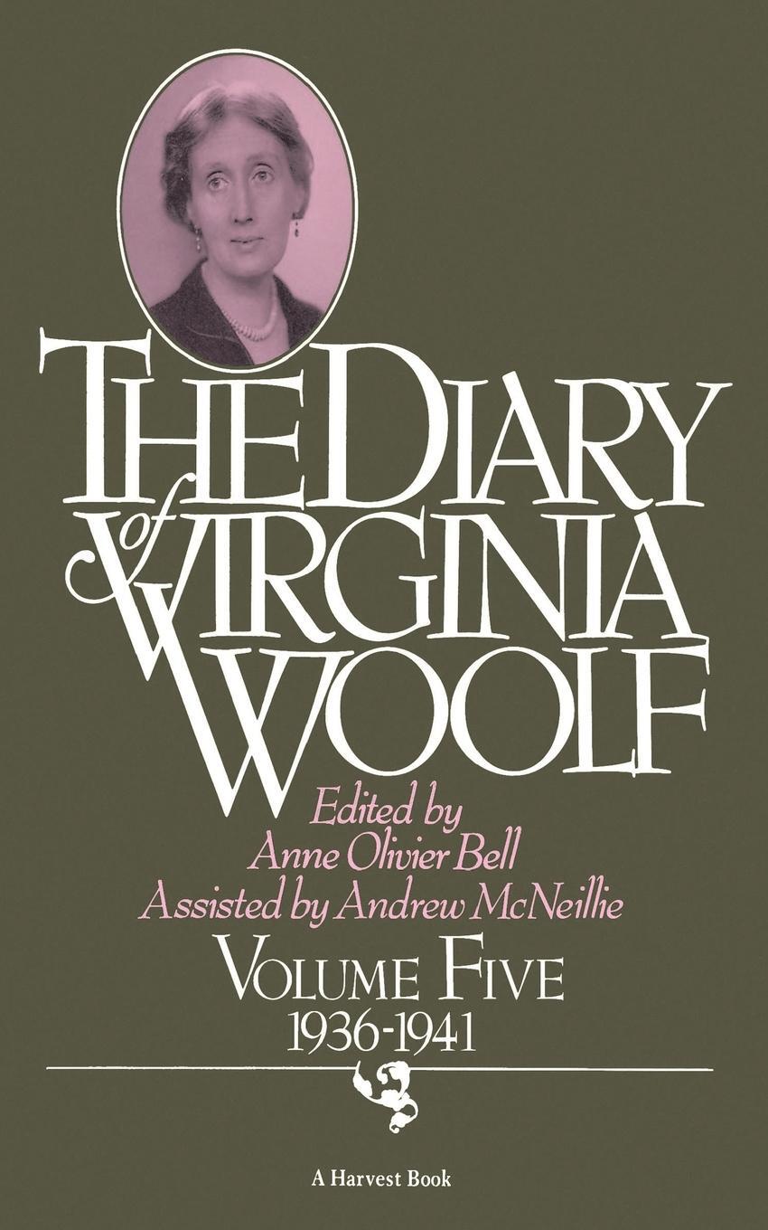 Cover: 9780156260404 | The Diary of Virginia Woolf | Volume Five, 1936-1941 | Virginia Woolf