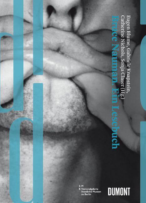 Cover: 9783832193089 | Bruce Nauman - Ein Lesebuch | DuMont Dokumente | Taschenbuch | 400 S.